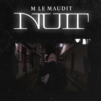 Nuit by M Le Maudit