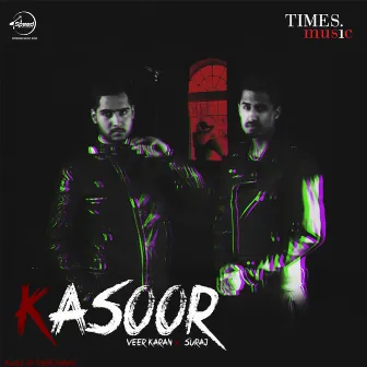 Kasoor - Single by Suraj