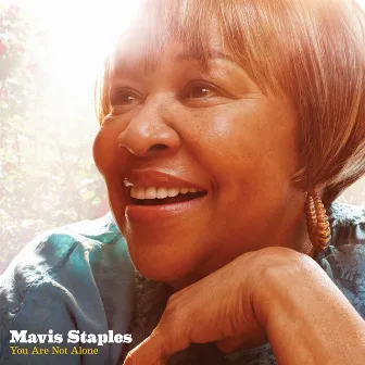 You Are Not Alone by Mavis Staples