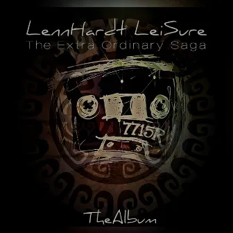 The Extra Ordinary Saga by LennHardt Leisure