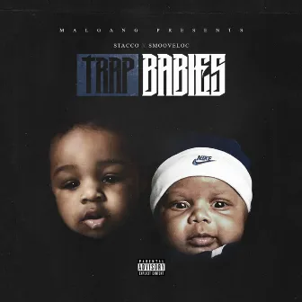 Trap Babies by Stacco