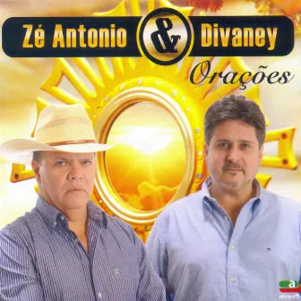 Orações by Zé Antonio & Divaney