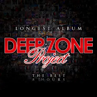 The Longest Album by Deep Zone Project