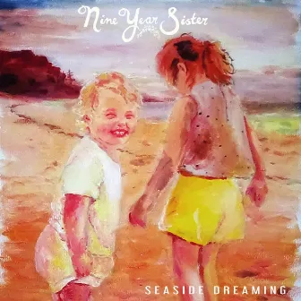 Seaside Dreaming by Nine Year Sister