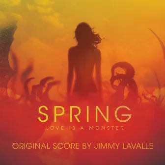 Spring (Original Score) by Jimmy Lavalle