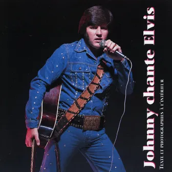 Johnny chante Elvis by Johnny Farago