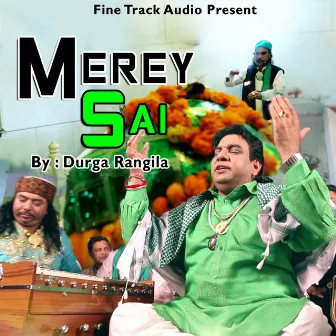 Merey Sai by Durga Rangila