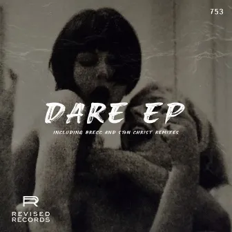 Dare EP by 753