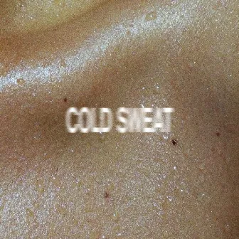 Cold Sweat by Indy Seven