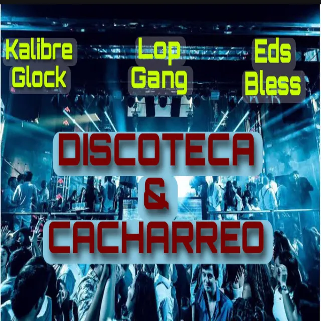 Discoteca & Cacharreo