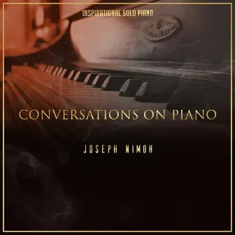 Conversations on Piano by Joseph Nimoh