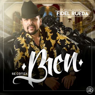 Se Cotiza Bien by Fidel Rueda