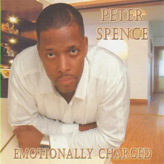 Emotionally Charged by Peter Spence