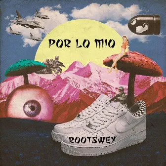 por lo mio by Roots Wey