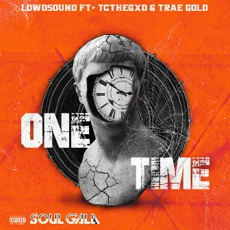 One Time by Lowdsound