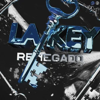 Renegado la Key by RENEGADO