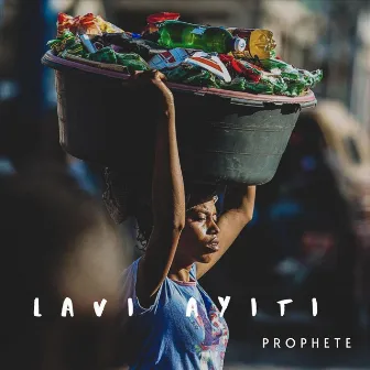 Lavi Ayiti by Daniel Prophete