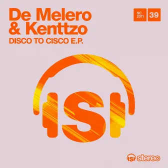 Disco to Cisco EP by De Melero