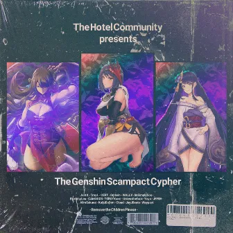 The Genshin Scampact Cypher by Troy L.