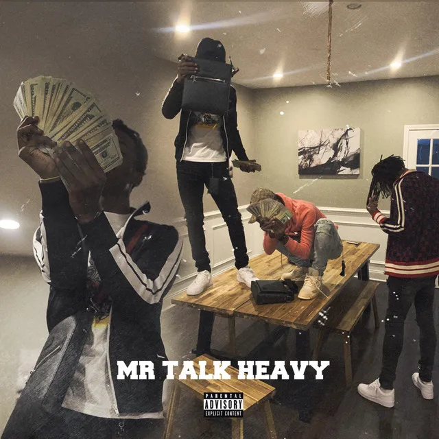 Mr. Talk Heavy