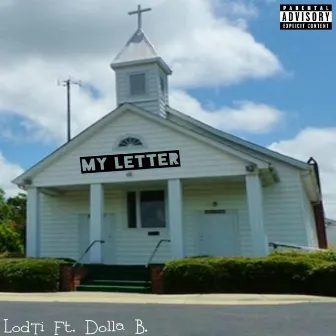 My Letter by Lod Ti