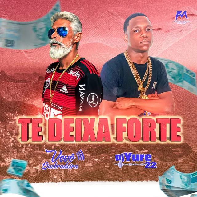 Te Deixa Forte