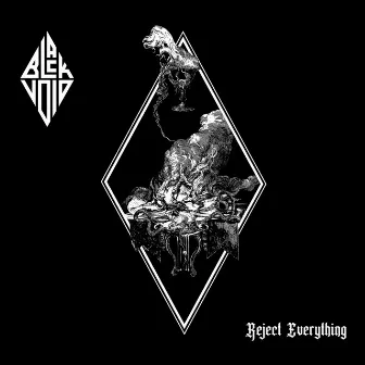 Reject Everything by Black Void