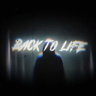 Back to life by Darkyl