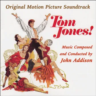 Tom Jones (Original Movie Soundtrack) by John Addison