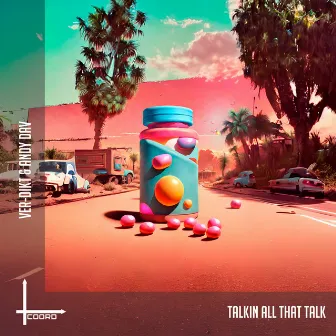 Talkin All That Talk by Andy Dav