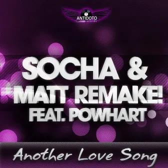 Another Love Song by Socha & Matt Remake! Ft. Powhart