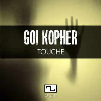 Touche by Goi Kopher