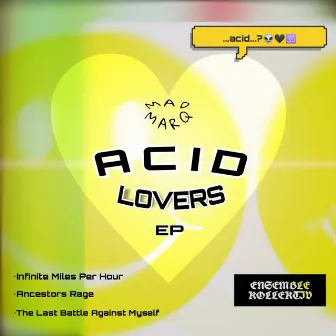 Acid Lovers by Mad Marq