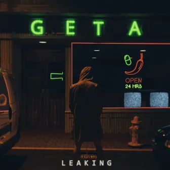 Leaking by Geta