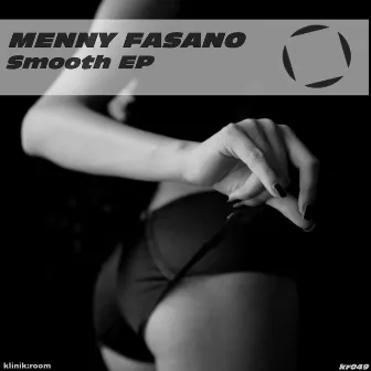 Smooth by Menny Fasano