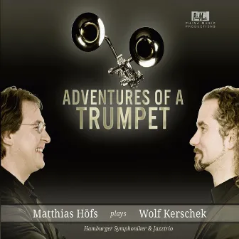 Adventures of a Trumpet by Matthias Höfs