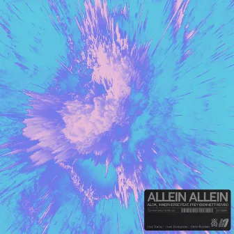 Allein Allein (BENNETT Remix) by INNERVERSE