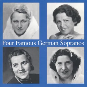 Four Famous German Sopranos by Elisabeth Rethberg