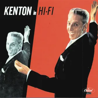 Kenton In Hi-Fi by Stan Kenton