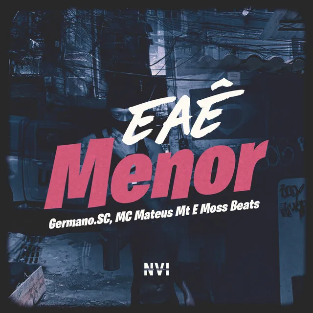 Eaê Menor