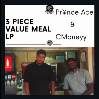 3 Piece Value Meal Lp by CMoneyy