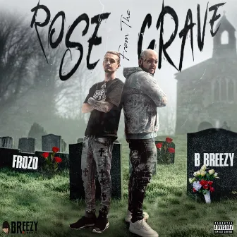 Rose From The Grave by Frozo