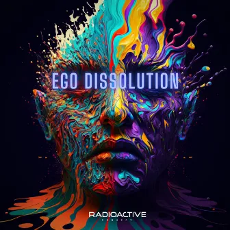 Ego Dissolution by Radioactive Project