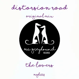 Distorsion Road by The Lovers