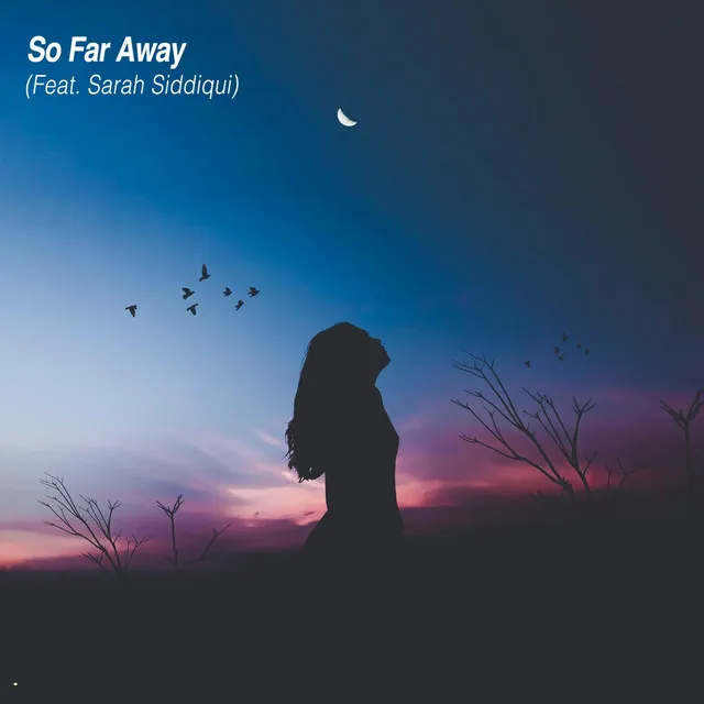 So Far Away