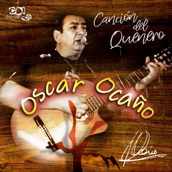 Canción del quenero by Oscar Ocaño