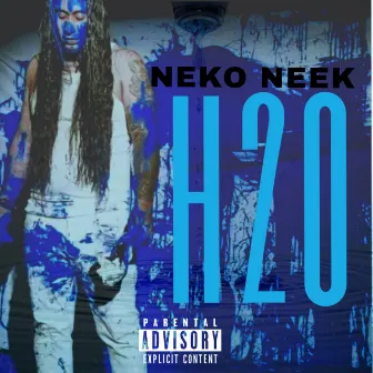 H20 by Neko Neek