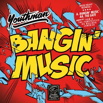 Bangin' Music EP by Youthman