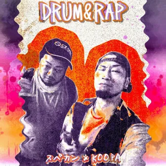 DRUM&RAP by Koopa