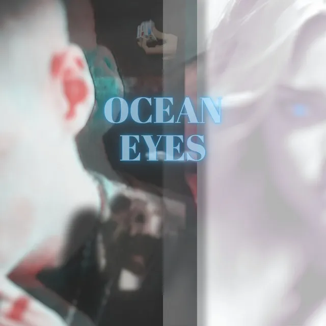 OCEAN EYES